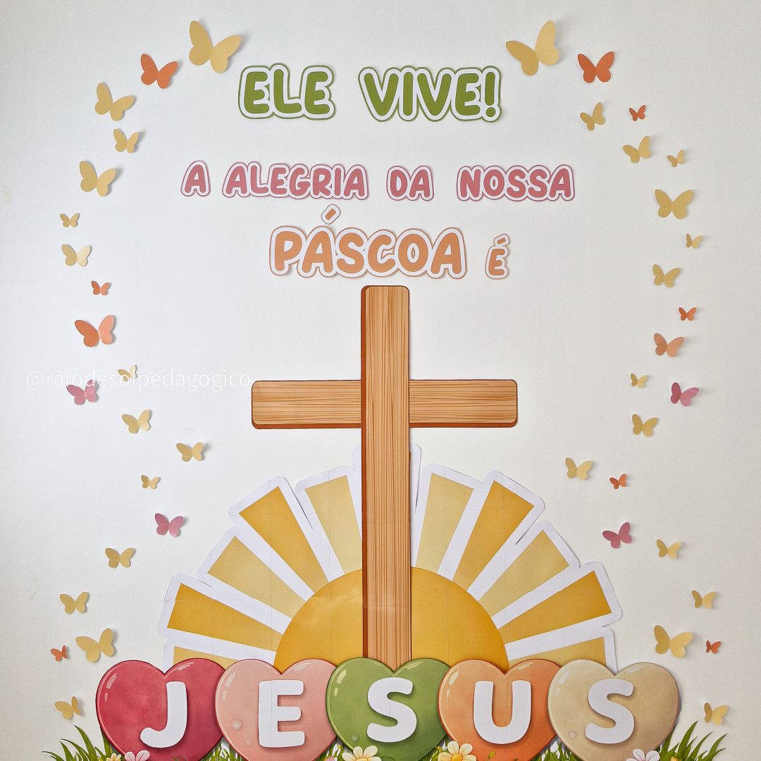 Painel de Páscoa Cristã - Ele Vive
